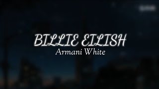 Armani White - Billie Eilish (Lyrics)
