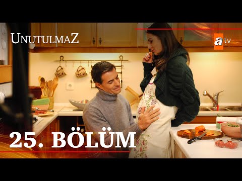 Unutulmaz 25. Bölüm