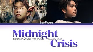 [THAISUB/เนื้อเพลง]-Proo Thunwa - Midnight Crisis