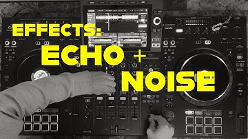 Effects: Echo + Noise