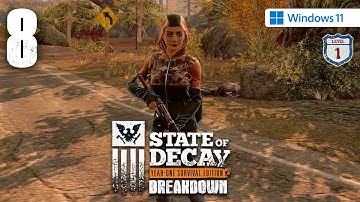 State of Decay: Breakdown (PC) - Walkthrough Part 8 - Breakdown Level 1, Episode 8