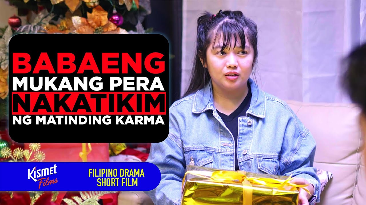 Babaeng Mukhang Pera, Nakatikim ng Matinding Karma | Tagalog Short Film