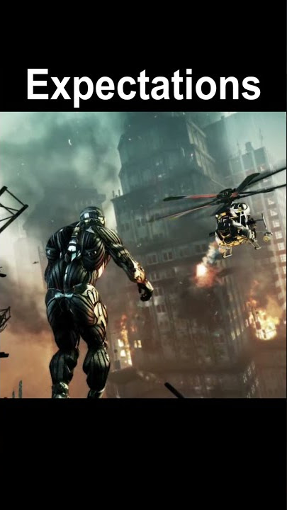Expectations vs. Reality in Crysis 2