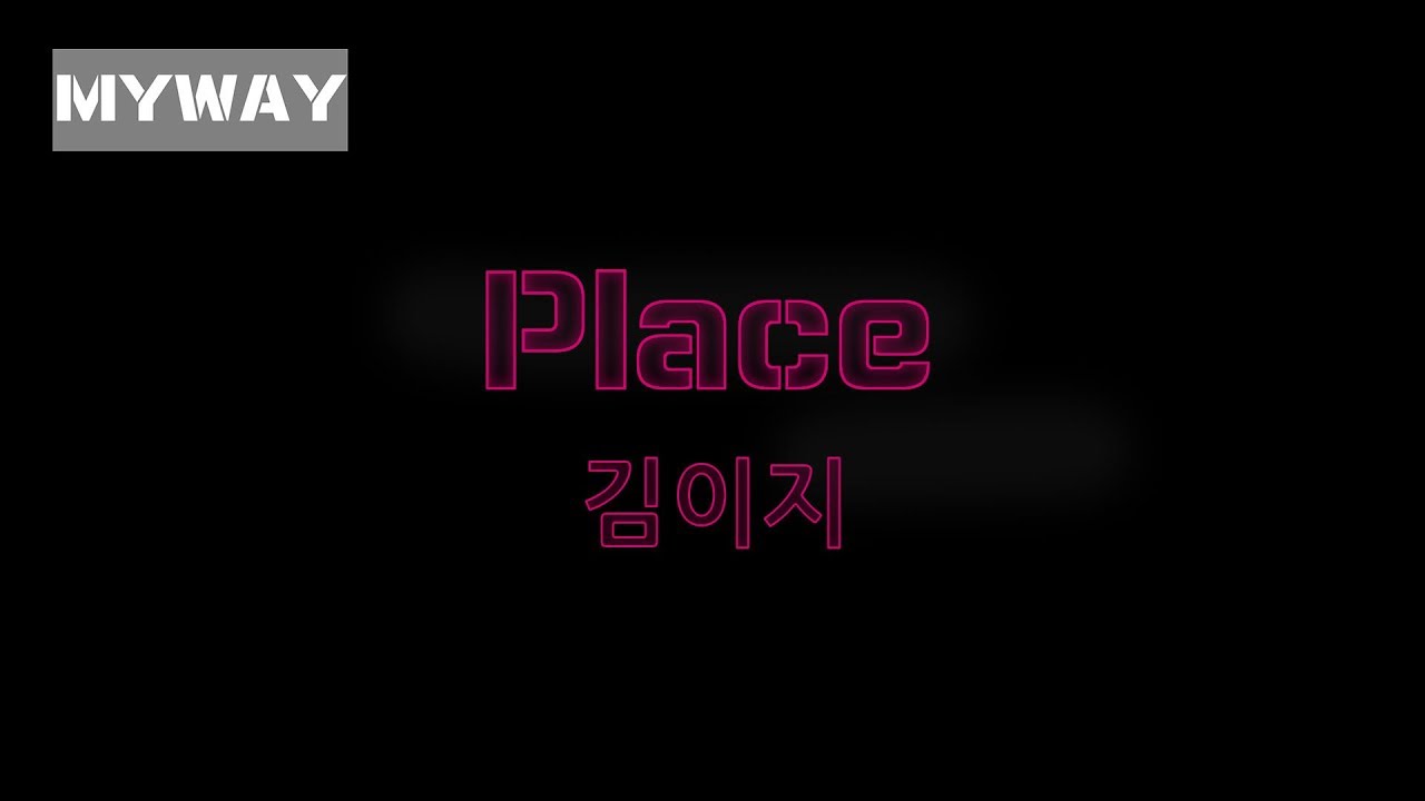 Place - 김이지(feat. Taylor) (가사lyrics) - YouTube