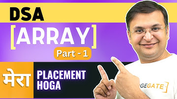 🛑Lecture 2 - Array (Part 1) | Data Structure and Algorithm | Mera Placement Hoga