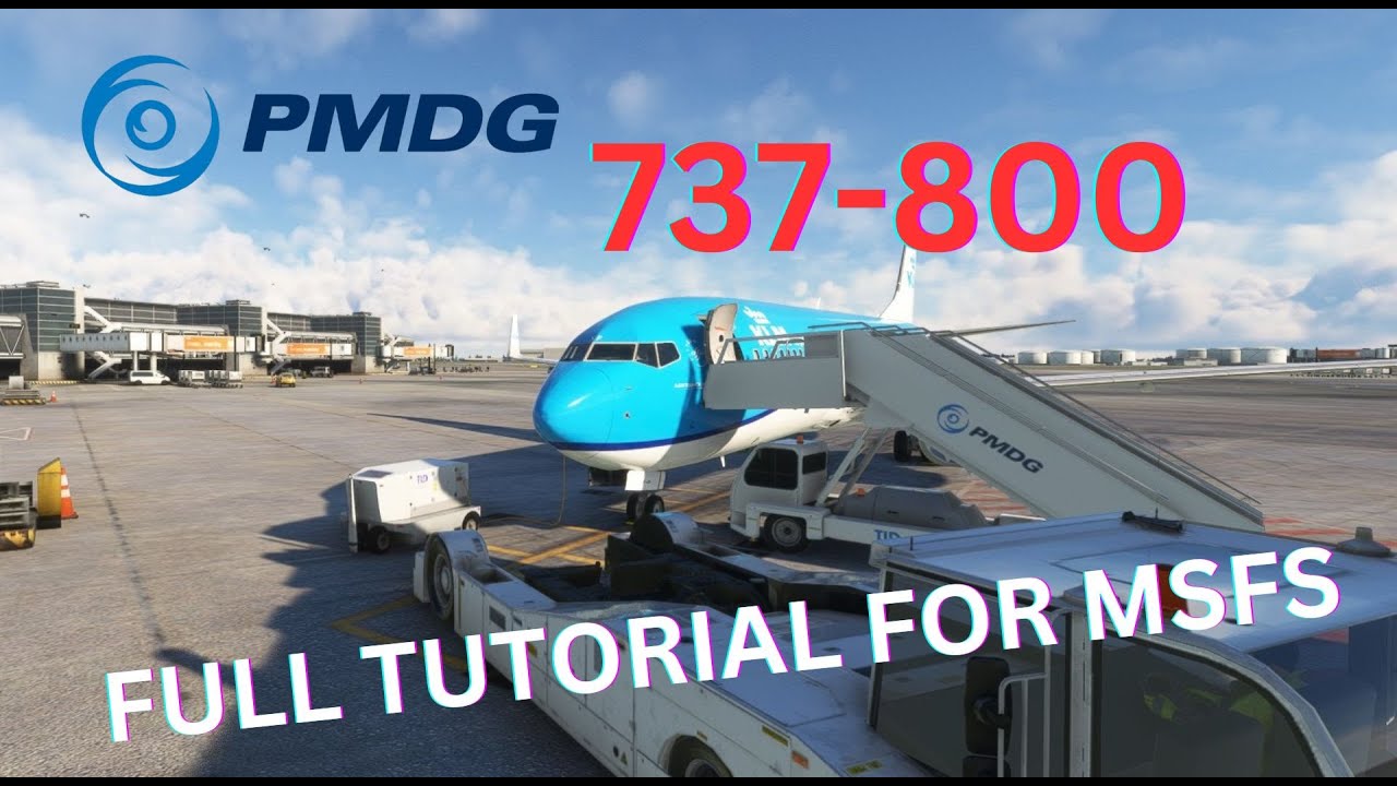 PMDG 737 : From Startup to Shutdown | FULL TUTORIAL FOR MSFS2020 - YouTube