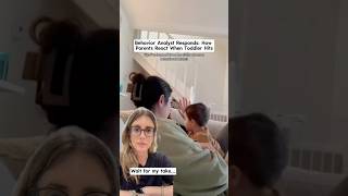 Behavior analyst responds: how parents react when toddler hits