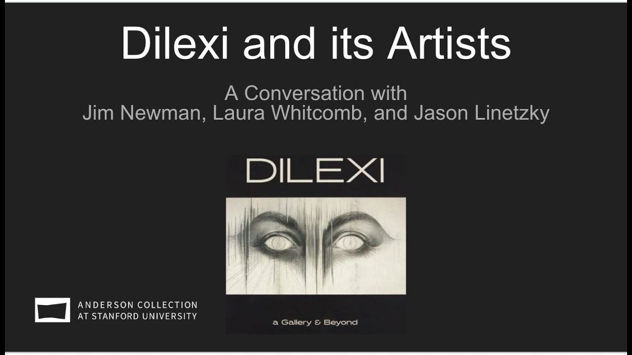 Dilexi Gallery and Its Artists: A conversation between Jim Newman, Laura Whitcomb and Jason Linetzky