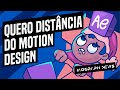 QUERO DISTÂNCIA DO MOTION DESIGN! | MOGRAPH NEWS EPI. 120