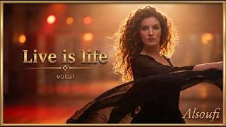 Atmospheric Song 2026 I Live is life I Alsoufi