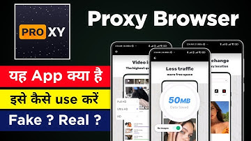 how to use proxy browser app | proxy browser app kya hai | proxy browser app full tutorial