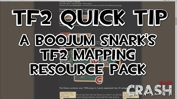 TF2 Mapping Quick Tip - A Boojum Snark