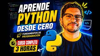 APRENDE PYTHON DESDE CERO 🐍 | CURSO COMPLETO de PROGRAMACIÓN para PRINCIPIANTES (3 HORAS)