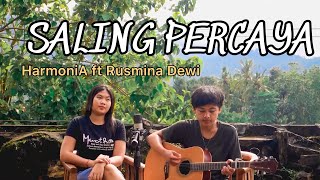 SALING PERCAYA - HarmoniA ft Rusmina Dewi [Gusti Bisma & Candra Cover]