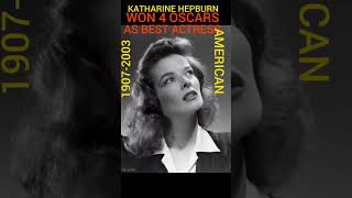 Katharine Hepburn 4 Oscars Winner For Best Actress gk inspirational