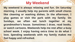 My Weekend || Improve Your English Speaking || Reading and Listening Practice