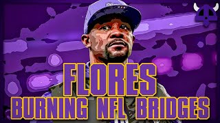 Brian Flores Burning NFL Bridges & Vikings GM Finalists Revealed
