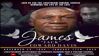 JOIN US FOR THE LIVESTREAM FUNERAL SERVICE FOR THE LATE JAMES "JACK" EDWARD DAVIS