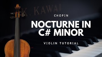 Nocturne in C♯ Minor – Chopin | Violin Tab Tutorial + Backing Track 🎻