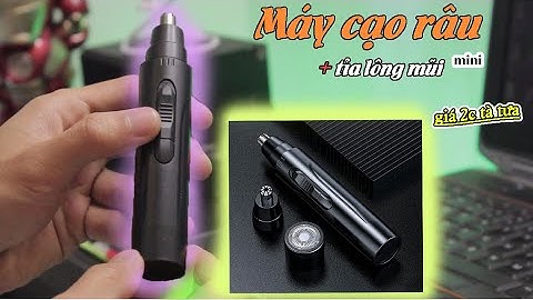 Máy cạo râu + tỉa lông mũi mini siu mê | Giá chỉ 2c "tà tưa" | tuilasang