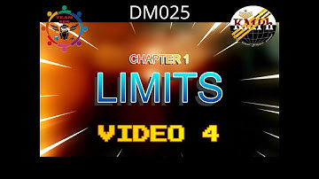 Video 4/5 Chapter 1 Limits DM025