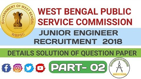 WBPSC J.E. 2018 QUESTION PAPER II DETAILS SOLUTION II CIVIL ENGINEERING II PART- 2 OF 3