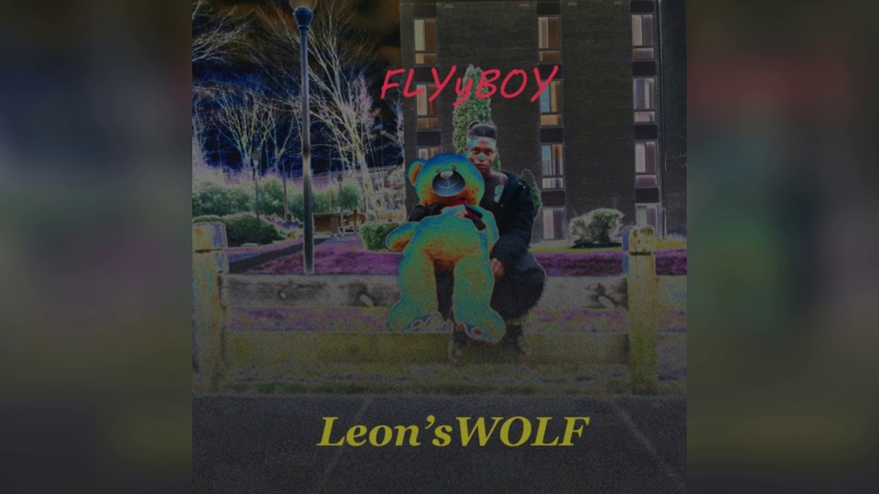 Leon'sWOLF - FLYyBOY (Prod. by FORTRESS)