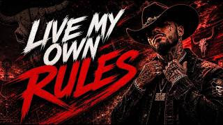 Live My Own Rules | Outlaw Country Rap 2026 | Raw Country Trap