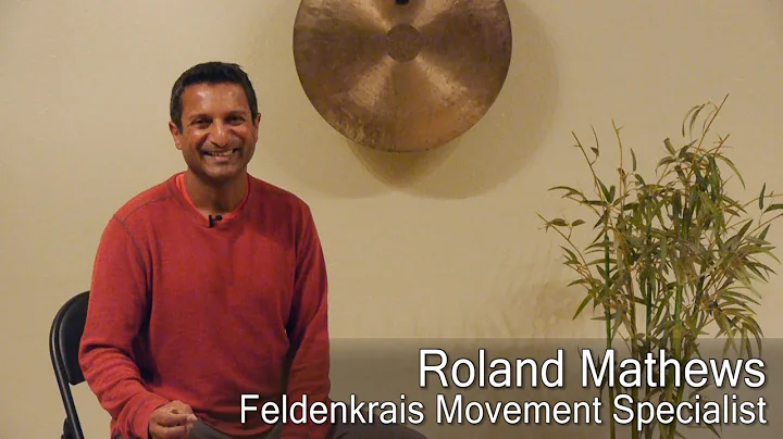 Why and How Feldenkrais Works to Reduce Pain: with...
