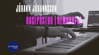 Jóhann Jóhannsson - Ruslpóstur (from Dís) Reworked / @coversart