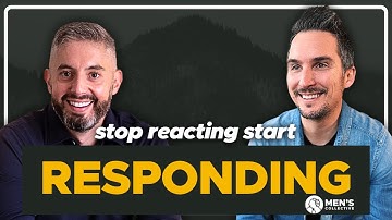 Stop Reacting, Start Responding: Presence & Nervous System Hacks for Men