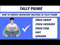 Inventory masters creation in tally prime| how to maintain stock in tally prime in hindi