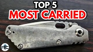 My Top 5 MOST CARRIED EDC Folding Knives! - March 2026