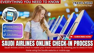 How to Check In Online With Saudi Airlines: Complete Guide!
