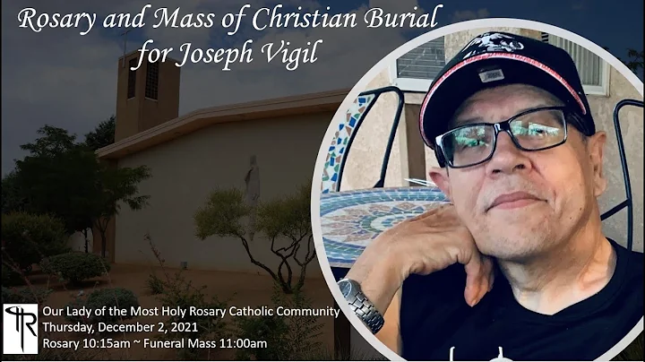 Rosary and Mass of Christian Burial for Joseph Vigil