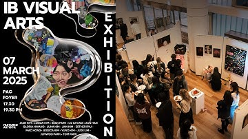 IB Visual Arts 2025. NLCS Jeju Official YouTube Channel