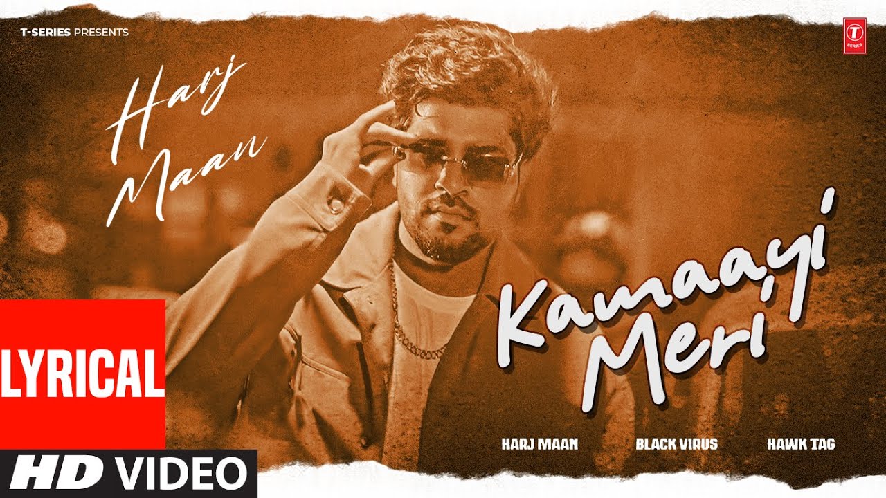KAMAAYI MERI (Full Video) With Lyrics | Harj Maan | Latest Punjabi Songs 2024