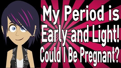 I got my period early could i be pregnant