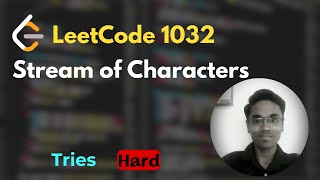 Stream of Characters | LeetCode 1032 | Tries
