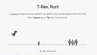 Bot Plays T-Rex, Run!