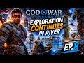Exploration Continues in River ❤️ | God of War Ragnarok Gameplay | EP.8