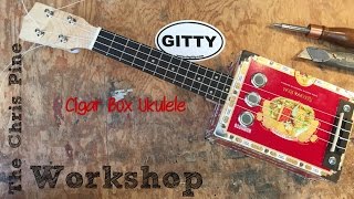 How to make a Cigar Box Ukulele