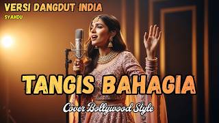 TANGIS BAHAGIA – Elvy Sukaesih 🌹 Cover Bollywood India Paling Merdu \u0026 Bikin Haru!