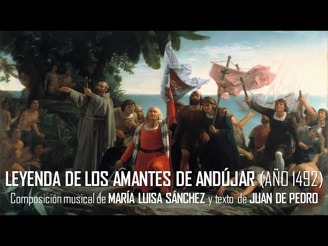 Leyenda de los amantes de Andújar. Composición musical de Mª Luisa Sánchez y texto de Juan de Pedro