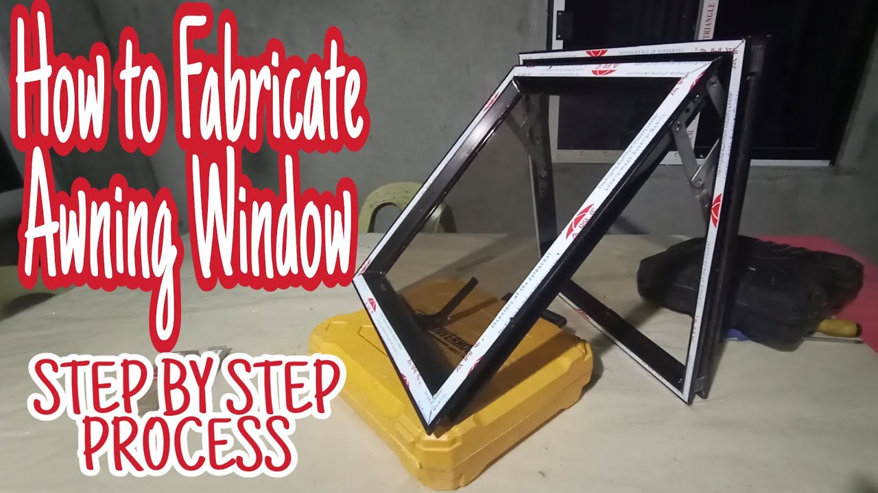 Step by Step/How to Fabricate or Paano Mag Assemble ng Awning Window using WYC Series