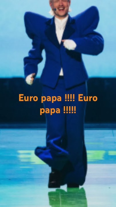 Euro papa!!!! Euro papa!!!!! - YouTube