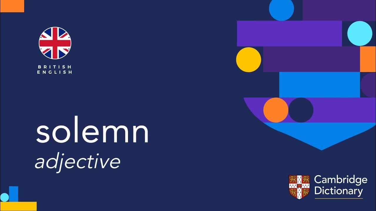 How to pronounce solemn British English and American English