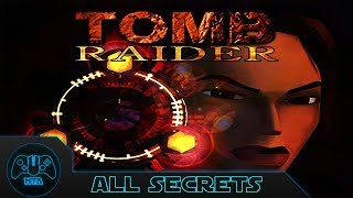 Tomb Raider 1 - All Secrets