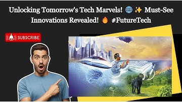 🚀 Unveiling the Future: Top 5 Tech Wonders You MUST See! 🌐✨ 🔥 #TechRevolution #SubscribeAndExplore