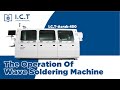 I c tacrab 450 wave soldering machine installation and use instructions